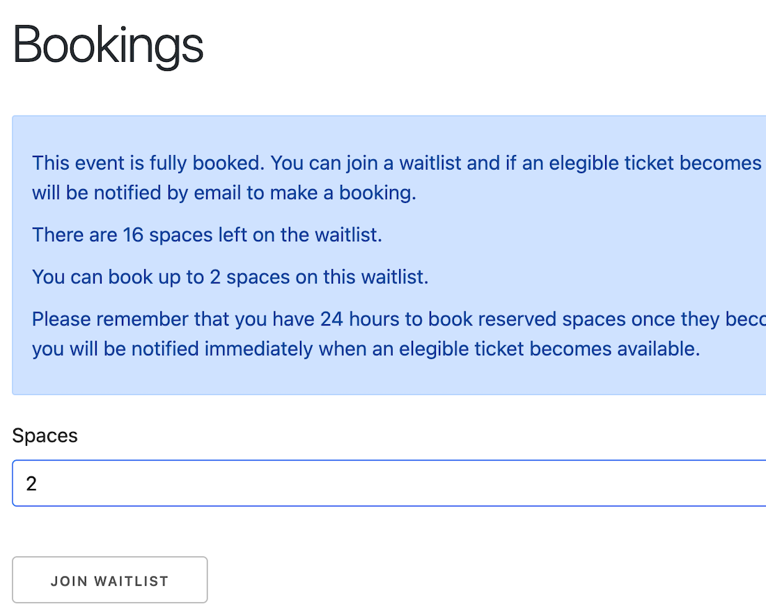 Automate and manage waitlists so that even when your events fill up, users can pre-book and get notified when spaces free up